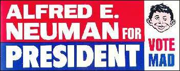 Alfred E. Neuman For President Bumper Sticker #1