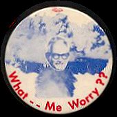Goldwater "What Me Worry" Button