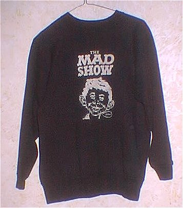 MAD Show Cast Member Sweat Shirt