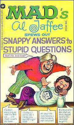 Al Jaffee Spews Out Snappy Answers To Stupid Questions, Warner Cover Variation 3