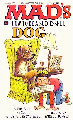 MAD's How To Be A Successful Dog, Larry Seigel, Warner