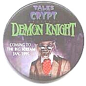 Tales From The Crypt Movie Promotional Button