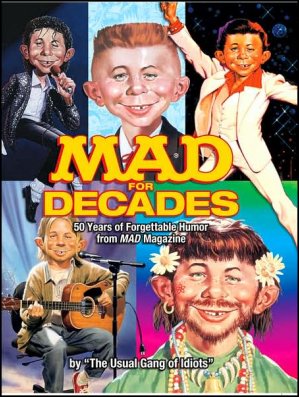 Mad for Decades