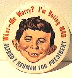 Alfred E. Neuman For President, Round Button