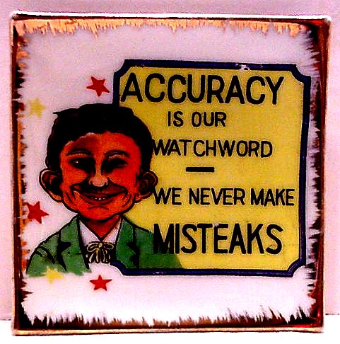 Pre Mad Alfred E. Neuman Ashtray, Accuracy Is Our Watchword