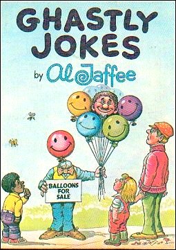 Ghastly Jokes By Al Jaffee