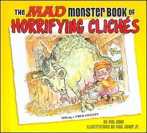 The Mad Monster Book Of Horrifying Cliches