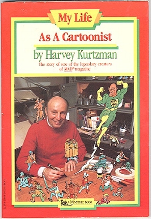 My Life As A Cartoonist, Harvey Kurtzman
