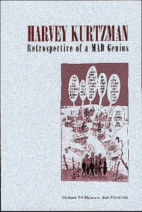 Retrospective of a MAD Genius, Harvey Kurtzman