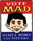 Alfred E. Neuman For President, 2000 Pin