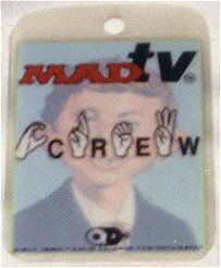 MAD-TV Crew Backstage Pass, Front View