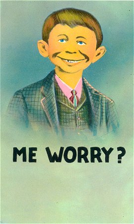 Pre MAD Postcard, "Me Worry?", Over Sized