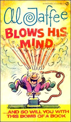 Al Jaffee Blows His Mind, Signet