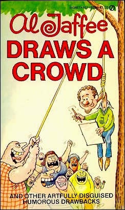 Al Jaffee Draws A Crowd, Signet