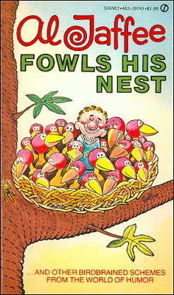 Al Jaffee Fowls His Nest,  Al Jaffee, Signet