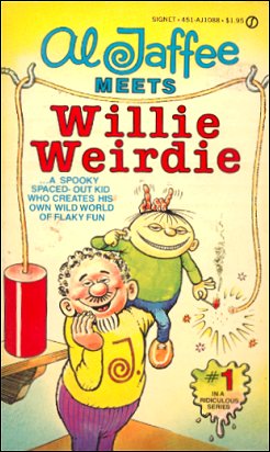 Al Jaffee Meets Willie Weirdie, Signet