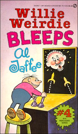 Willie Weirdie Bleeps Al Jaffee, Signet