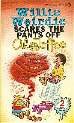 Willie Weirdie Scares The Pants Off Al Jaffee , Signet