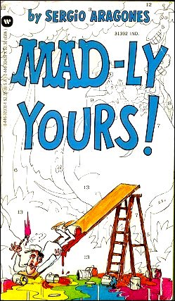 MAD-ly Yours, Sergio Aragonas, Warner Paperback Library, Cover Variation #1