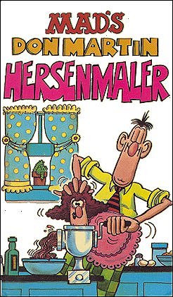 Don Martin Grinds Ahead, German Version, Don Martin