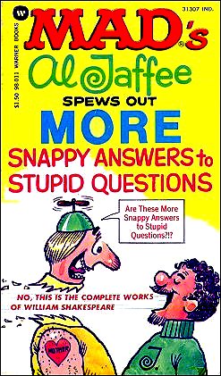 Al Jaffee Spews Out More Snappy Answers To Stupid Questions, Warner