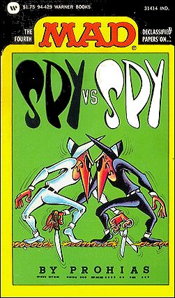The Fourth Mad Declassified Papers on Spy vs Spy, Antonio Prohias, Warner Paperback Library, Cover Variation 2