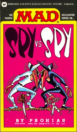 The Fourth Mad Declassified Papers on Spy vs Spy, Antonio Prohias, Warner Paperback Library, Cover Variation 3