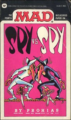 The Fourth Mad Declassified Papers on Spy vs Spy, Antonio Prohias, Warner Paperback Library, Cover Variation 1