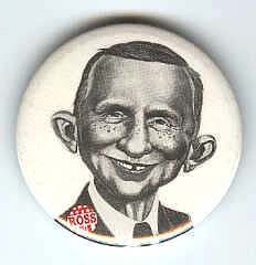 Ross Perot "What, Me Worry" Button
