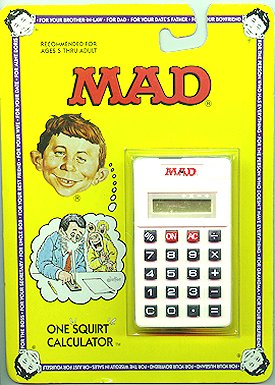 MAD Squirt Toy, Calculator